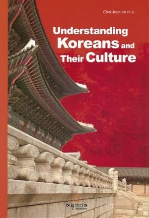 Immagine del venditore per Understanding Koreans and Their Culture venduto da ZBK Books