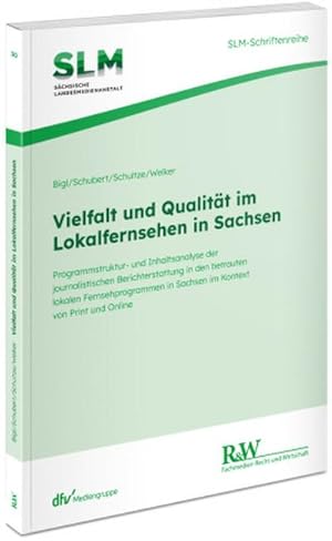 Immagine del venditore per Vielfalt und Qualit�t im Lokalfernsehen in Sachsen venduto da BuchWeltWeit Ludwig Meier e.K.