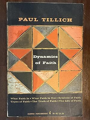 Bild des Verk�ufers f�r Dynamics of Faith zum Verkauf von Heavy Theology Used Books