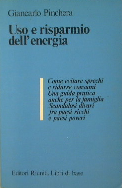Bild des Verk�ufers f�r Uso e risparmio dell'energia zum Verkauf von Antica Libreria di Bugliarello Bruno S.A.S.