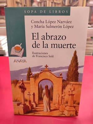Bild des Verk�ufers f�r EL ABRAZO DE LA MUERTE zum Verkauf von ABACO LIBROS USADOS
