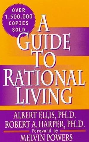 Bild des Verk�ufers f�r A Guide to Rational Living zum Verkauf von WeBuyBooks