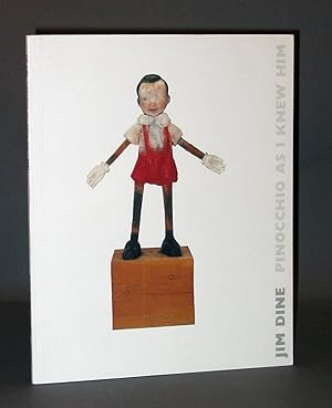 Immagine del venditore per Jim Dine : Pinocchio As I Knew Him venduto da Exquisite Corpse Booksellers