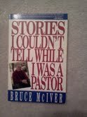 Seller image for Stories I could not tell while I was a pastor for sale by Greenworld Books