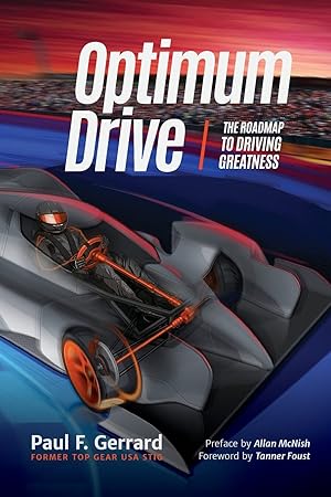 Seller image for Optimum Drive: The Road Map to Driving Greatness Optimum Drive (Sports psychology, Motor sports) for sale by Greenworld Books