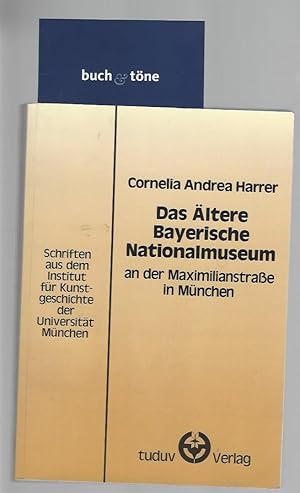Seller image for Das �ltere Bayerische Nationalmuseum. An der Maximilianstrasse in M�nchen for sale by buch & t�ne GmbH
