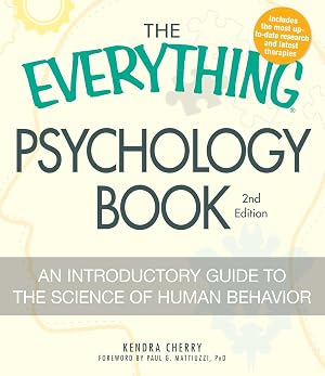 Immagine del venditore per The Everything Psychology Book: Explore the human psyche and understand why we do the things we do (Everything® Series) venduto da Zoom Books Company