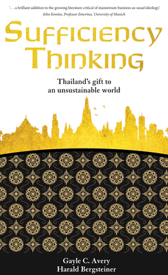 Seller image for Sufficiency Thinking: Thailand's Gift to an Unsustainable World (Paperback or Softback) for sale by BargainBookStores