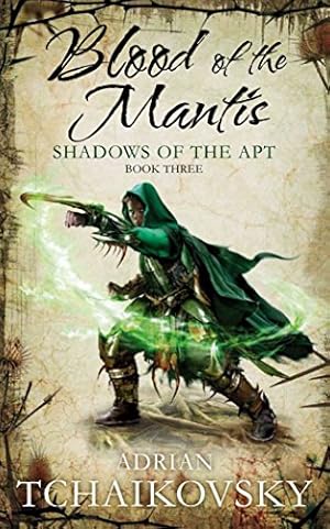 Bild des Verk�ufers f�r Blood of the Mantis (Shadows of the Apt 3) zum Verkauf von Zoom Books Company