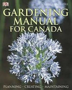 Seller image for Gardening Manual For Canada Paperback for sale by Zoom Books Company