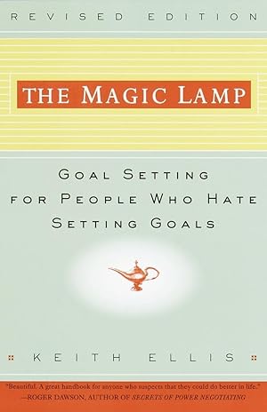 Imagen del vendedor de The Magic Lamp: Goal Setting for People Who Hate Setting Goals a la venta por Zoom Books East