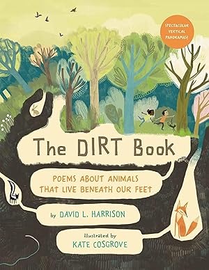 Seller image for The Dirt Book: Poems About Animals That Live Beneath Our Feet for sale by Zoom Books Company