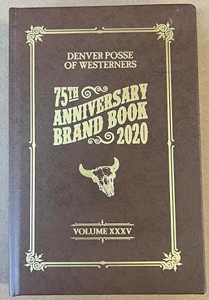 Seller image for 75th Anniversary Brand Book, 2020, Volume XXXV for sale by Fahrenheit's Books