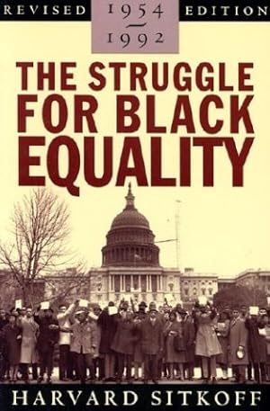Immagine del venditore per The Struggle for Black Equality, 1954-1992 (American Century Series) venduto da Zoom Books East