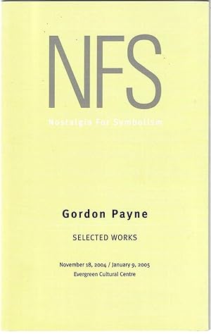 Seller image for NFS: Nostalgia for Symbolism: Gordon Payne Selected Works for sale by Purpora Books