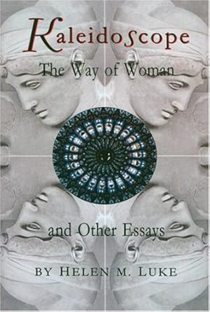 Imagen del vendedor de Kaleidoscope: The Way of Woman and Other Essays a la venta por Zoom Books East