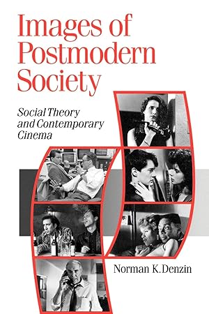 Immagine del venditore per Images of Postmodern Society: Social Theory and Contemporary Cinema (Published in association with Theory, Culture & Society) venduto da Zoom Books East