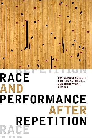 Seller image for Race and Performance after Repetition for sale by Zoom Books East