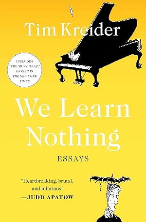 Seller image for We Learn Nothing: Essays (A Smart and Funny Essay Collection) for sale by Zoom Books East