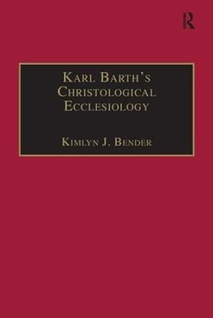 Bild des Verk�ufers f�r Karl Barth's Christological Ecclesiology (Barth Studies) zum Verkauf von WeBuyBooks