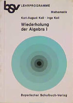 Imagen del vendedor de bsv Lernprogramme Mathematik / Wiederholung der Algebra I: Termumformungen, Lineare Gleichungen und Gleichungssysteme a la venta por Antiquariat Armebooks
