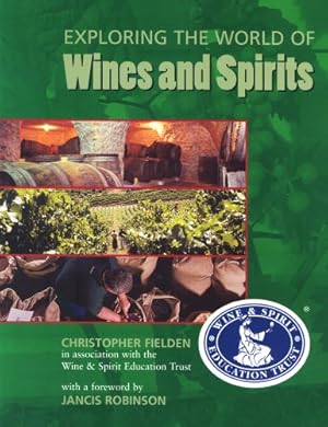 Seller image for Exploring Wines and Spirits for sale by Zoom Books East