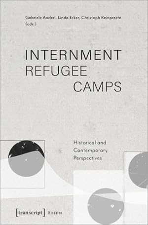 Imagen del vendedor de Internment Refugee Camps a la venta por Rarewaves.com USA