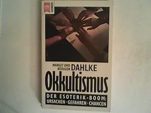 Bild des Verk�ufers f�r Okkultismus : der Esoterikboom: Ursachen, Gefahren, Chancen. zum Verkauf von ANTIQUARIAT F�RDEBUCH Inh.Michael Simon