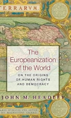 Immagine del venditore per The Europeanization of the World venduto da Rarewaves USA United