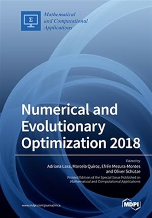 Image du vendeur pour Numerical and Evolutionary Optimization 2018 mis en vente par GreatBookPricesUK