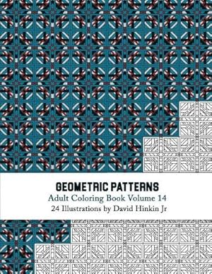 Immagine del venditore per Geometric Patterns - Adult Coloring Book Vol. 14 venduto da Rarewaves.com USA