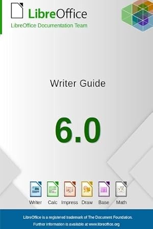 Immagine del venditore per LibreOffice 6.0 Writer Guide venduto da Rarewaves.com UK