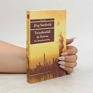 Immagine del venditore per Zwischenfall in Seveso: Ein Tatsachenroman venduto da Bookbot