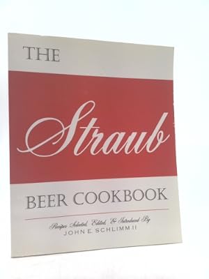 Imagen del vendedor de The Straub Beer Cookbook a la venta por ThriftBooksVintage