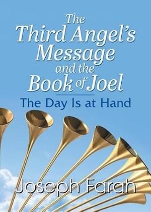 Imagen del vendedor de The Third Angel's Message and the Book of Joel a la venta por Rarewaves.com UK
