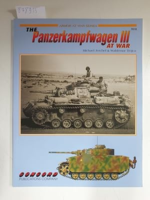 Immagine del venditore per The Panzerkampfwagen III at War : Armor at War Series : venduto da avelibro OHG