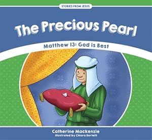 Bild des Verk�ufers f�r Precious Pearl : Matthew 13: God Is Best zum Verkauf von GreatBookPrices