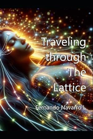 Imagen del vendedor de Traveling through The Lattice a la venta por Rarewaves.com USA