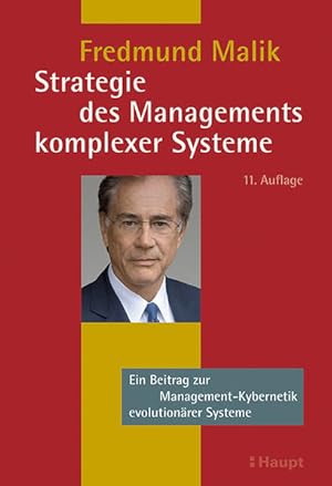 Immagine del venditore per Strategie des Managements komplexer Systeme: Ein Beitrag zur Management-Kybernetik evolution�rer Systeme venduto da buchlando-buchankauf