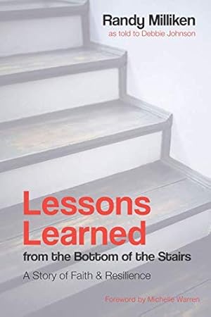Seller image for Lessons Learned from the Bottom of the Stairs: A Story of Faith & Resilience for sale by Zoom Books Company