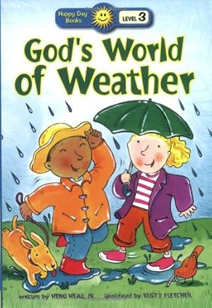 Imagen del vendedor de God's World of Weather (Happy Day® Books: Level 3) a la venta por Greenworld Books