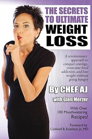 Imagen del vendedor de The Secrets to Ultimate Weight Loss: A revolutionary approach to conquer cravings, overcome food addiction, and lose weight without going hungry a la venta por Austin Goodwill 1101