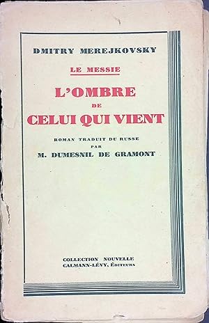 Seller image for L'ombre de celui qui vient: le messie for sale by books4less (Versandantiquariat Petra Gros GmbH & Co. KG)