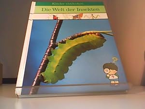 Imagen del vendedor de Kinder entdecken die Welt der Insekten a la venta por Hubert Wilhelm Eichhorn