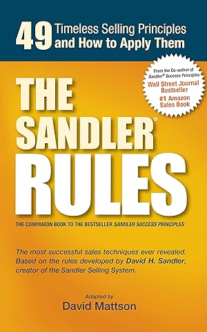 Imagen del vendedor de The Sandler Rules: 49 Timeless Selling Principles and How to Apply Them a la venta por Goodwill Books