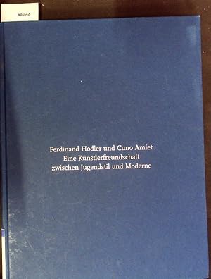 Immagine del venditore per Ferdinand Hodler und Cuno Amiet. Eine K�nstlerfreundschaft zwischen Jugendstil und Moderne; Katalog zur Ausstellung in Soloturn; Kunstmuseum; 24.09.2011-02.01.2012 und in Hamburg; Bucerius Kunst Forum; 28.01.2012-01.05.2012. venduto da Antiquariat Bookfarm