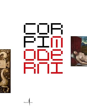 Seller image for Corpi moderni nella Venezia del Rinascimento. Leonardo, D�rer, Tiziano, Michelangelo. Ediz. a colori for sale by Rarewaves USA
