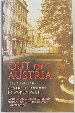Immagine del venditore per Out of Austria: The Austrian Centre in London in World War II venduto da PsychoBabel & Skoob Books