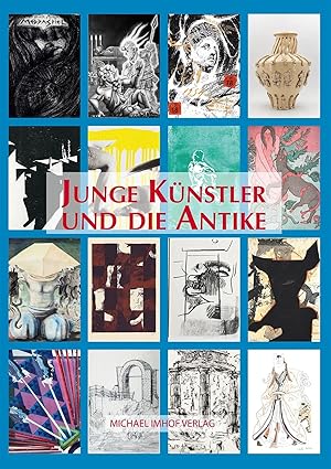 Bild des Verk�ufers f�r Junge K�nstler und die Antike zum Verkauf von preigu