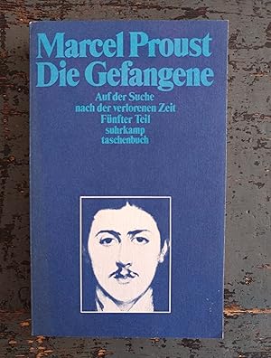 Seller image for Die Gefangene - Auf der Suche nach der verlorenen Zeit - F�nfter Teil (=Suhrkamp Taschenbuch, Bd. 886) for sale by Versandantiquariat Cornelius Lange